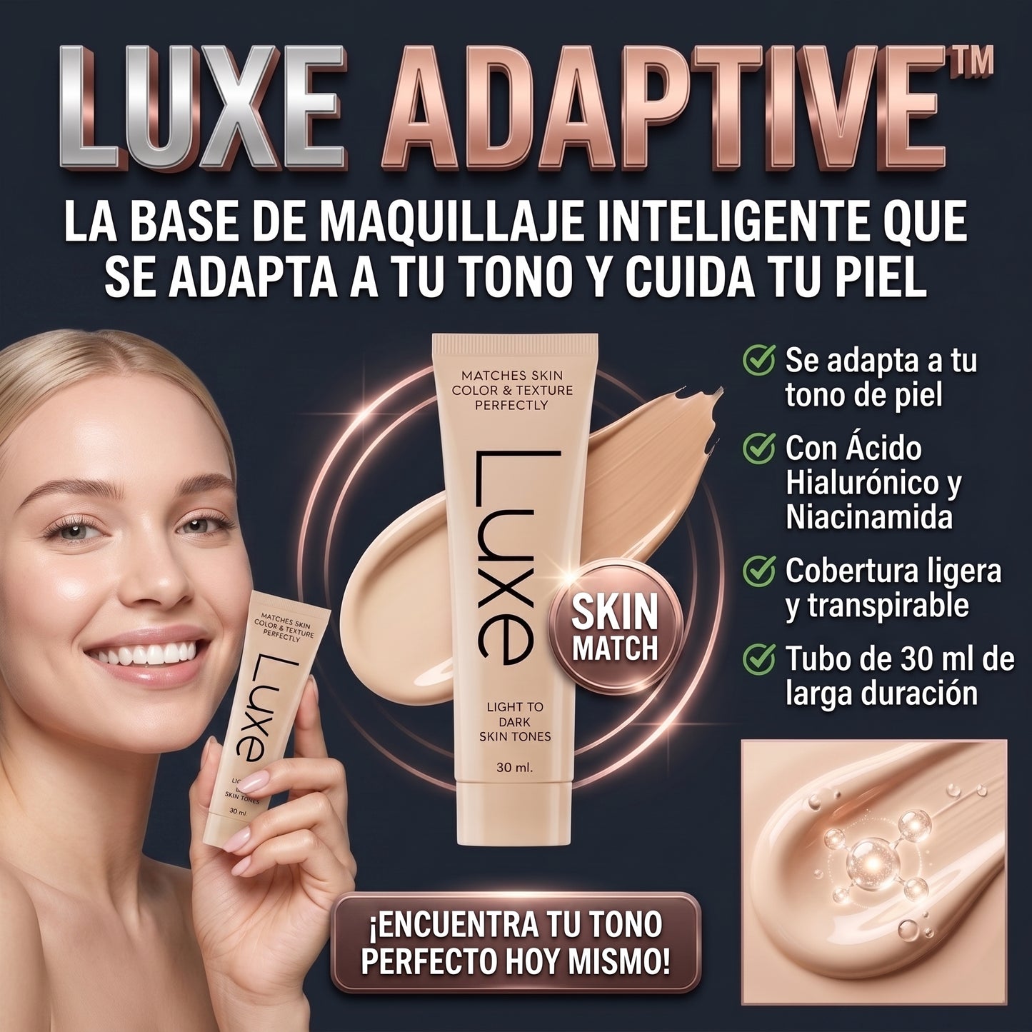 LUXE ADAPTIVE™ Base de Maquillaje Inteligente Cambia de Tono